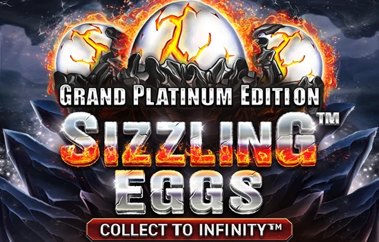 Sizzling Eggs Grand Platinum Edition