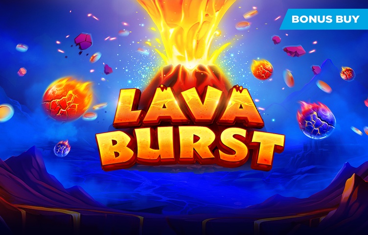 Lava Burst
