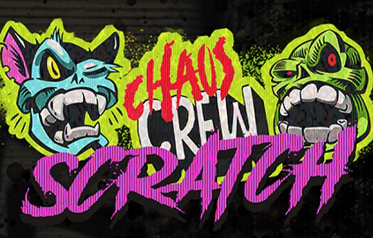 Chaos Crew Scratch